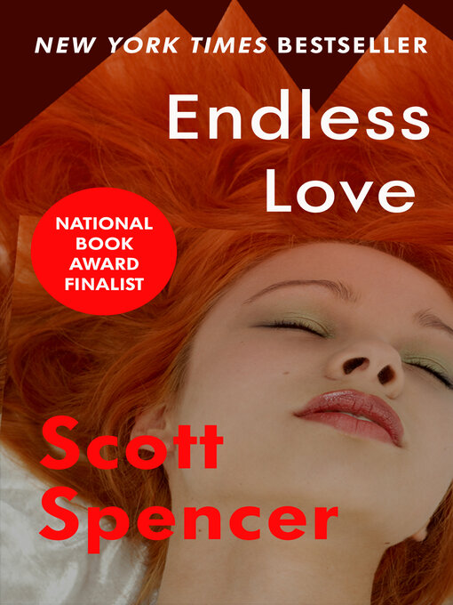 Title details for Endless Love by Scott Spencer - Available